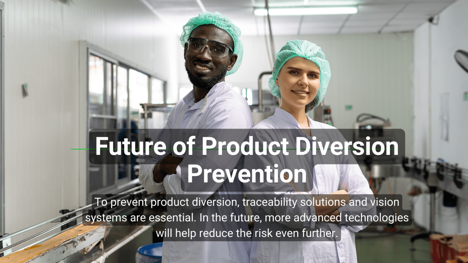 Future of Product Diversion Prevention